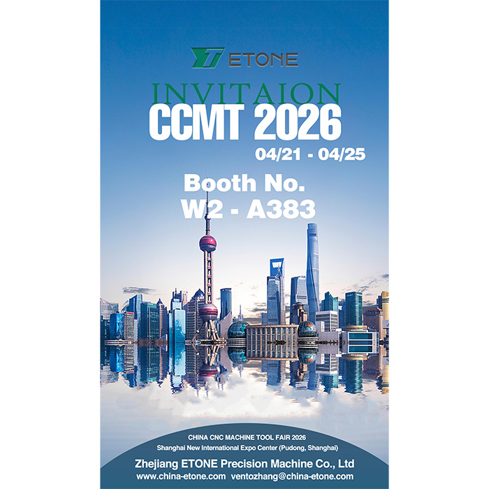 ETONE Sincerely Invites You to the 14th China CNC Machine Tool Fair (CCMT 2026)